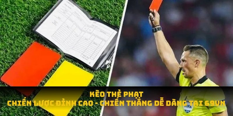 kèo thẻ phạt