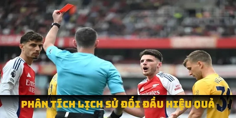 Phân tích lịch sử đối đầu hiệu quả - chìa khóa thành công